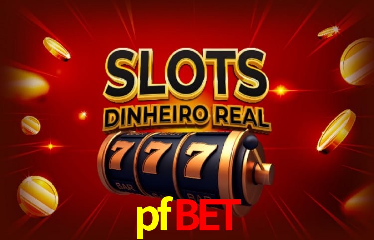 Benefícios da Conta pfbet