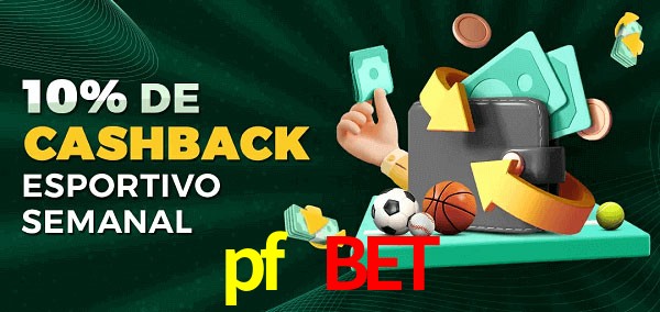 10% de bônus de cashback na pf bet